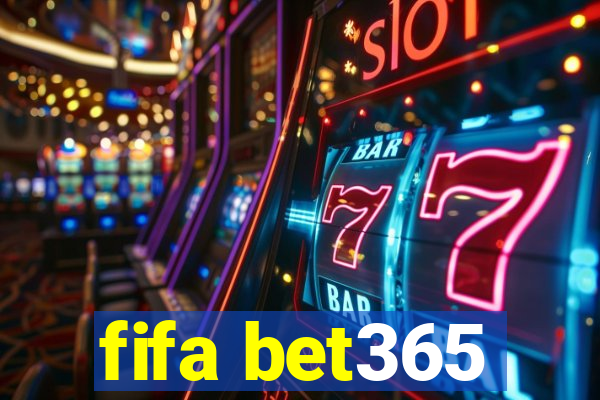 fifa bet365