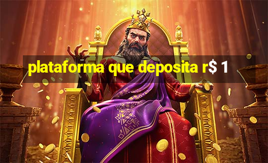 plataforma que deposita r$ 1