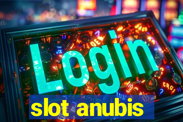 slot anubis