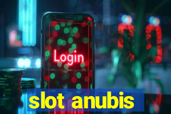 slot anubis