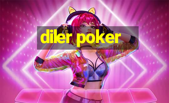 diler poker