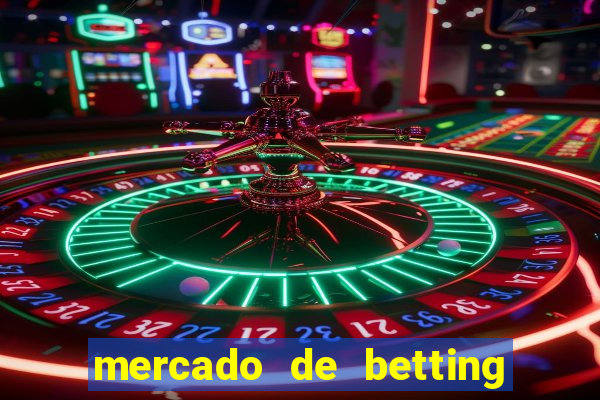 mercado de betting no brasil