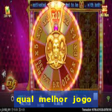 qual melhor jogo do tigre para ganhar dinheiro