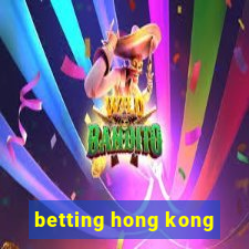 betting hong kong