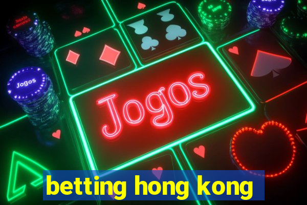 betting hong kong