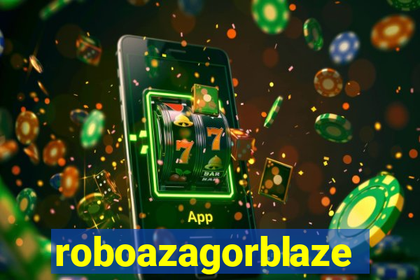 roboazagorblaze