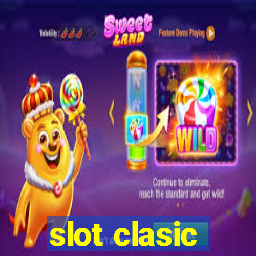 slot clasic