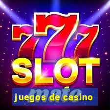 juegos de casino