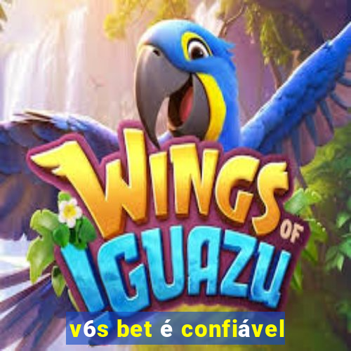 v6s bet é confiável