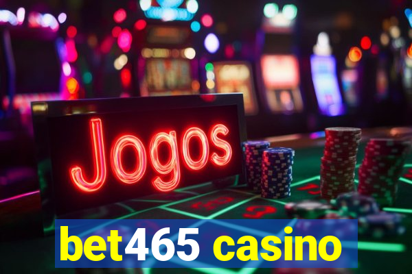 bet465 casino