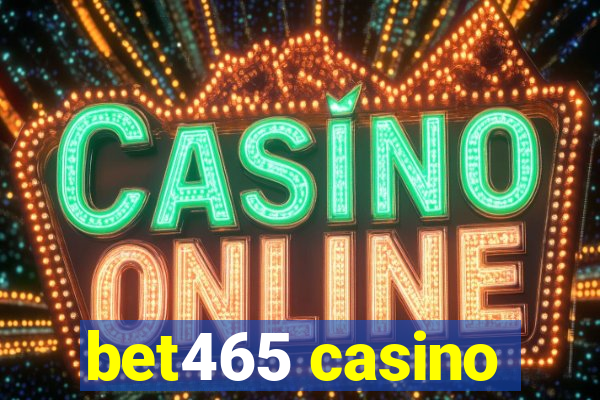 bet465 casino