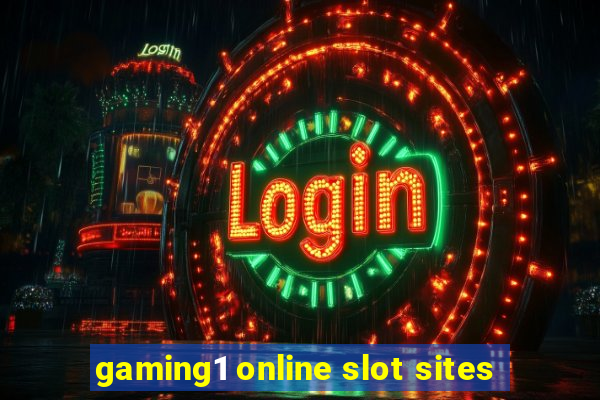 gaming1 online slot sites