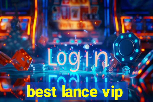 best lance vip