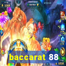 baccarat 88