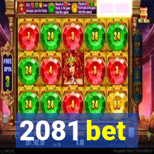 2081 bet