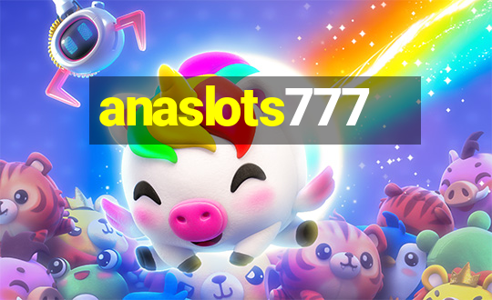 anaslots777