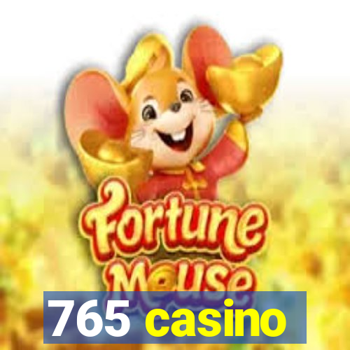 765 casino