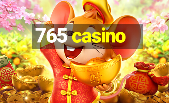 765 casino