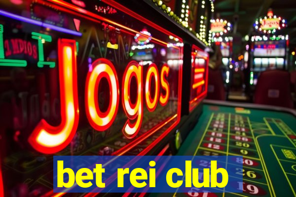 bet rei club