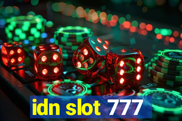 idn slot 777