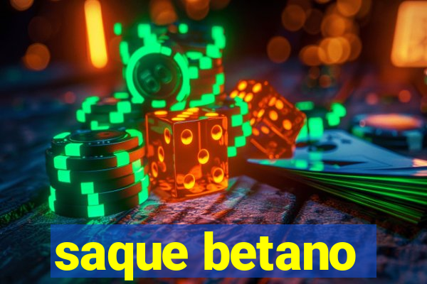 saque betano