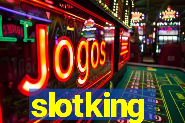 slotking