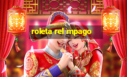 roleta rel芒mpago