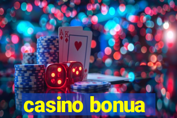 casino bonua