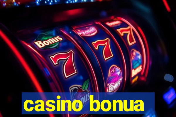 casino bonua