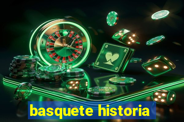 basquete historia