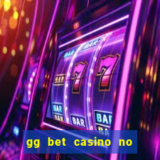 gg bet casino no deposit bonus