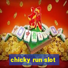 chicky run slot