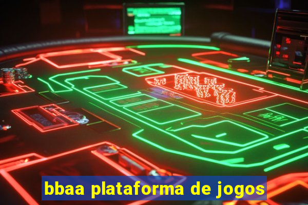 bbaa plataforma de jogos