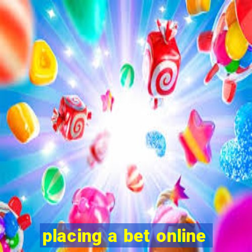 placing a bet online