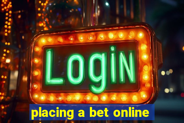 placing a bet online