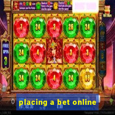 placing a bet online