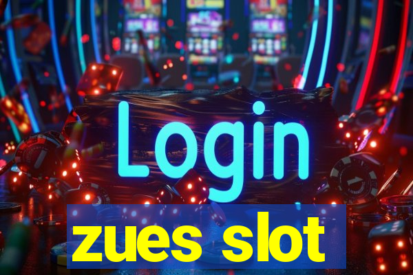 zues slot