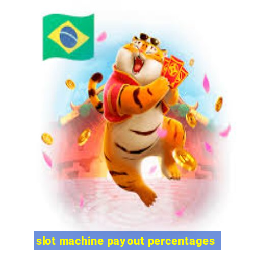 slot machine payout percentages