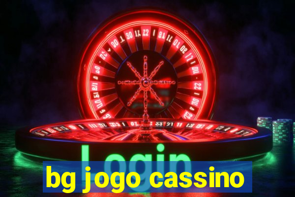 bg jogo cassino