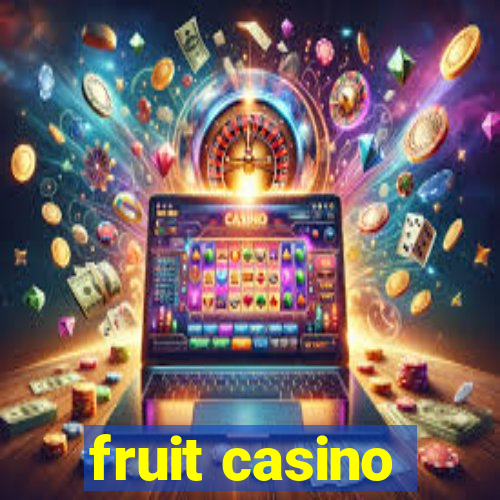 fruit casino