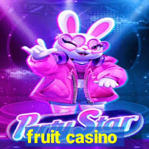 fruit casino