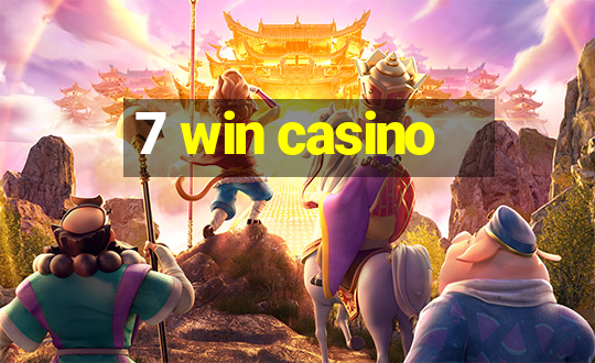 7 win casino