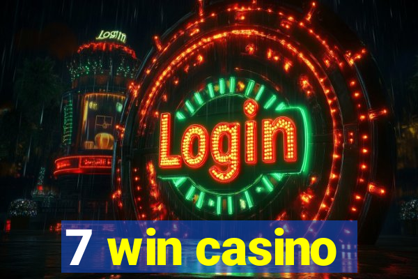 7 win casino