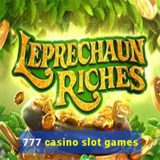 777 casino slot games