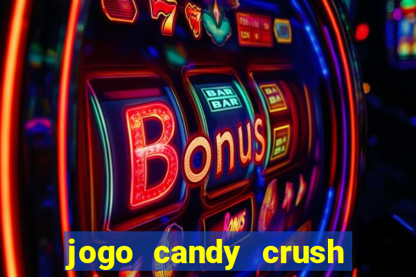 jogo candy crush saga no facebook