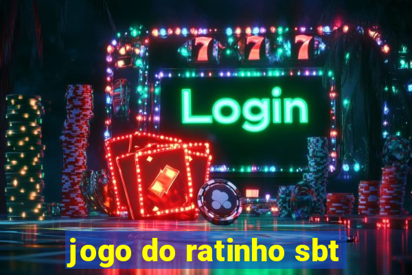 jogo do ratinho sbt