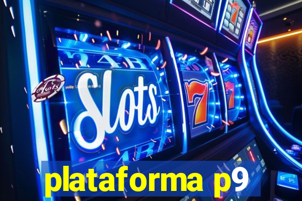 plataforma p9