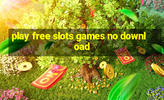 play free slots games no download