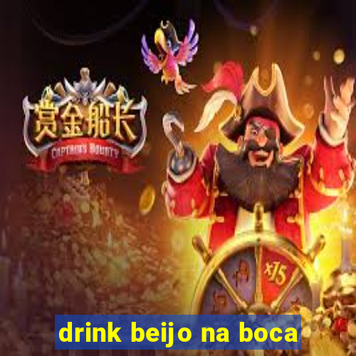 drink beijo na boca