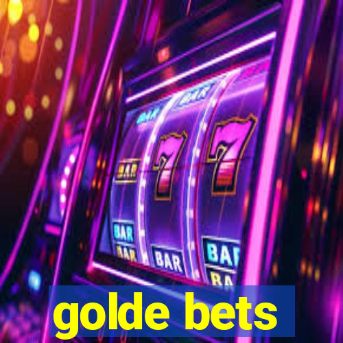 golde bets